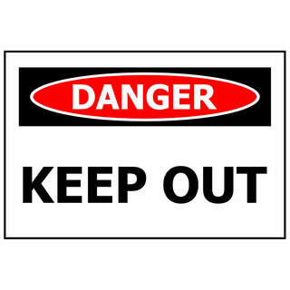 Danger Keep Out ACM  Sign