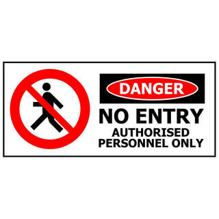 Danger No Entry Authorised Personnel Only ACM Sign